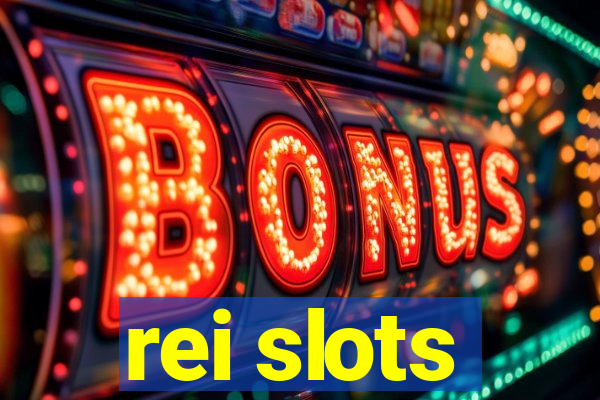 rei slots